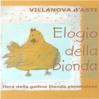 Da sabato 29 settembre a domenica 7 ottobre in Villanova d'Asti, 16° fiera "Elogio della bionda"